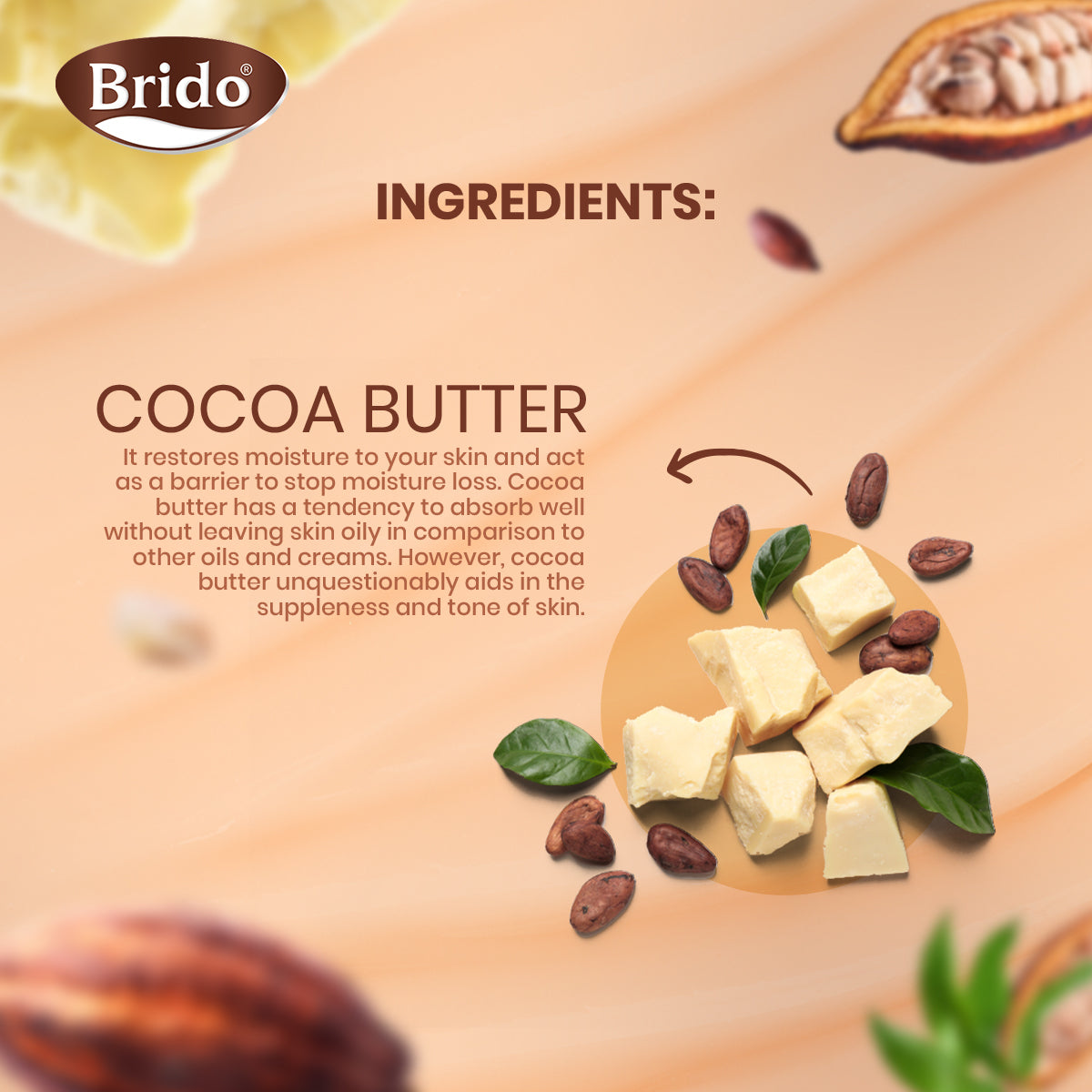 Brido Cocoa Butter Body Lotion (Skin Glow with Care) •	Heals hydrate chapped skin. •	Moisturizes the skin & gives a perfect glow. •	It reduces stretch marks and scars. •	It heals sensitive skin Cocoa butter is high in antioxidants, which help fight off free-radical damage. •	Made with natural cocoa butter. •	Non-greasy formula Gives perfect glow as well as softness. •	Locks the moisture in the skin.
