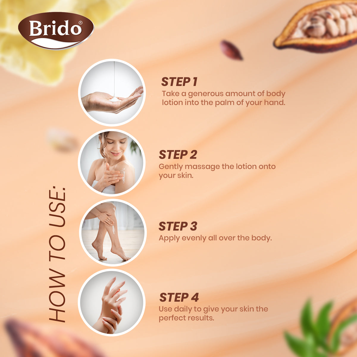 Brido Cocoa Butter Body Lotion (Skin Glow with Care) •	Heals hydrate chapped skin. •	Moisturizes the skin & gives a perfect glow. •	It reduces stretch marks and scars. •	It heals sensitive skin Cocoa butter is high in antioxidants, which help fight off free-radical damage. •	Made with natural cocoa butter. •	Non-greasy formula Gives perfect glow as well as softness. •	Locks the moisture in the skin.